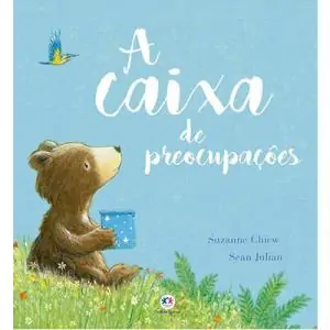 A caixa de preocupações: Perfeita para crianças cheias de medos