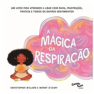 A Mágica da Respiração
