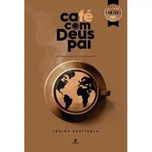 Café com Deus Pai 2025: Porções Diárias de Transformação 