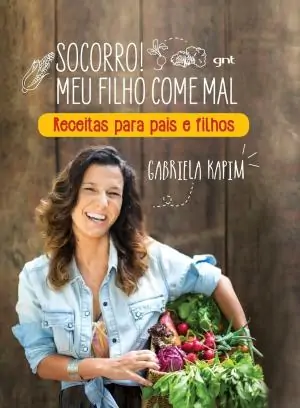 Socorro! Meu filho come mal: Receitas para pais e filhos